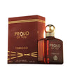 Мъжки Парфюм Fragrance World Proud of You Tobacco EDP